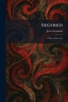 Jean Giraudoux - Siegfried, Häftad