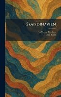 Valdemar Rordam, Ernst Klein - Skandinavien, Inbunden