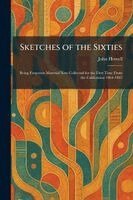 John Howell - Sketches of the Sixties, Häftad