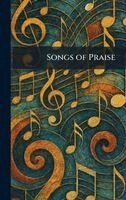 Songs of Praise, Inbunden