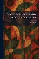 Max Beer - Social Struggles and Modern Socialism, Häftad