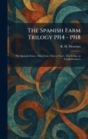R H Mottram - Spanish Farm Trilogy 1914 - 1918, Inbunden