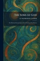 R Swinburne Clymer - Sons of God, Häftad