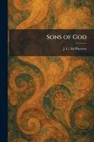 J C McPheeters - Sons of God, Häftad