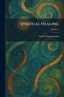 Swami Paramananda - Spiritual Healing, Häftad