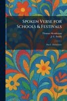 Thomas Henderson, J C Smith - Spoken Verse for Schools & Festivals, Häftad