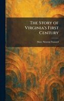 Mary Newton Stanard - Story of Virginia's First Century, Inbunden. Tillgänglighet: Lägg i varukorg