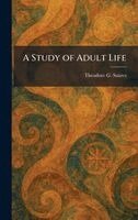 Theodore G Soares - Study of Adult Life, Inbunden. Tillgänglighet: Lägg i varukorg