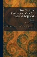 Thomas Aquinas - "Summa Theologica" of St. Thomas Aquinas, Häftad