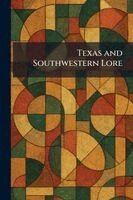 Texas and Southwestern Lore, Häftad