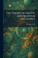 Hermann Weyl - Theory of Groups and Quantum Mechanics, Häftad