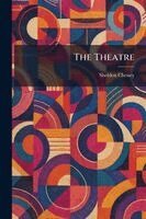 Sheldon Cheney - Theatre, Häftad