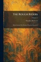 Theodore Roosevelt - Rough Riders, Häftad