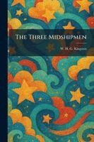 William H G Kingston - Three Midshipmen, Häftad