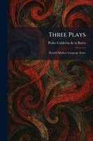 Pedro Calderã3n de la Barca - Three Plays, Häftad