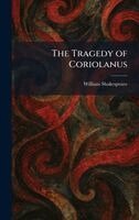 William Shakespeare - Tragedy of Coriolanus, Inbunden
