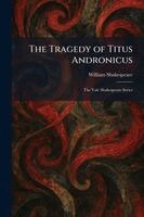 William Shakespeare - Tragedy of Titus Andronicus, Häftad