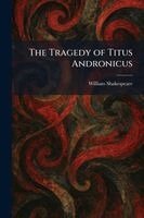 William Shakespeare - Tragedy of Titus Andronicus, Häftad