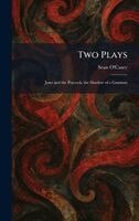Sean O'Casey - Two Plays, Inbunden