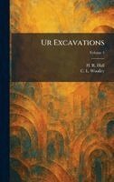 H R Hall, C L Woolley - Ur Excavations, Inbunden
