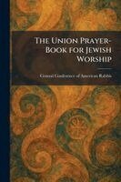 Union Prayer-Book for Jewish Worship, Häftad