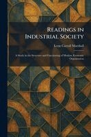 Leon Carroll Marshall - Readings in Industrial Society, Häftad