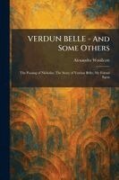 Alexander Woollcott - VERDUN BELLE - And Some Others, Häftad