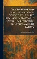 David Randall-Maciver - Villanovans and Early Etruscans, Inbunden
