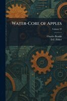 Charles Brooks, D F Fisher - Water-Core of Apples, Häftad