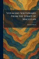 Rockwell Kent - Voyaging Southward From the Strait of Magellan, Häftad
