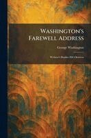 George Washington - Washington's Farewell Address, Häftad