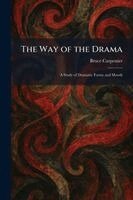 Bruce Carpenter - Way of the Drama, Häftad