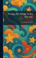 A A Milne - When We Were Very Young, Inbunden