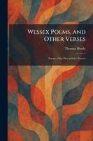Thomas Hardy - Wessex Poems, and Other Verses, Häftad