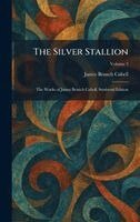 James Branch Cabell - Silver Stallion, Inbunden