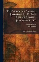 Samuel Johnson, John Hawkins - Works of Samuel Johnson, Ll. D., Inbunden