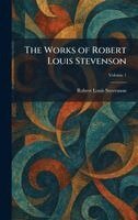 Robert Louis Stevenson - Works of Robert Louis Stevenson, Inbunden