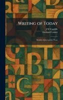 J W Cunliffe, Gerhard Lomer - Writing of Today, Inbunden