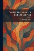 Robert W Service - Collected Verse of Robert Service, Häftad