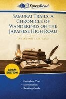 Lucian Swift Kirtland - Samurai Trails, Häftad