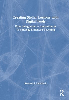 Creating Stellar Lessons with Digital Tools 1