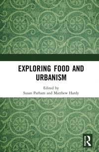 bokomslag Exploring Food and Urbanism