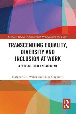 Transcending Equality, Diversity and Inclusion at Work