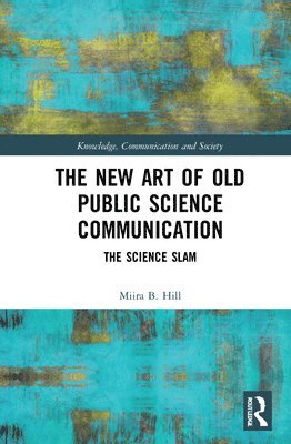 bokomslag The New Art of Old Public Science Communication