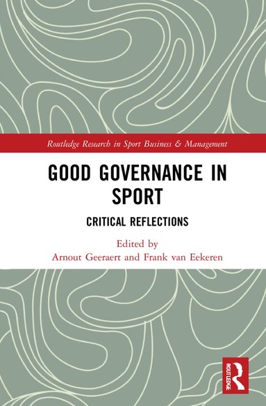 Arnout Geeraert, Frank van Eekeren - Good Governance in Sport, Häftad