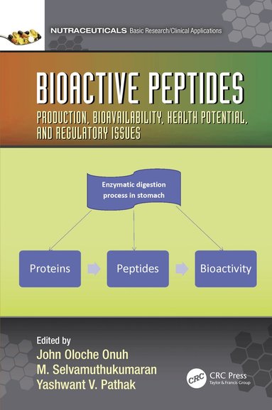 John Onuh, M. Selvamuthukumaran, Yashwant V Pathak - Bioactive Peptides, Häftad