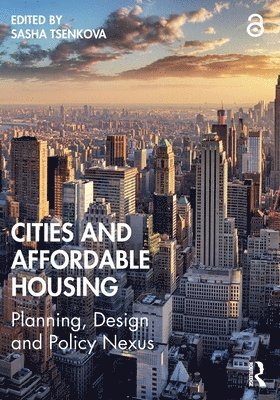 Sasha Tsenkova - Cities and Affordable Housing, Häftad