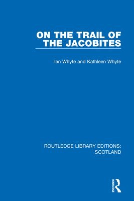 On the Trail of the Jacobites 1