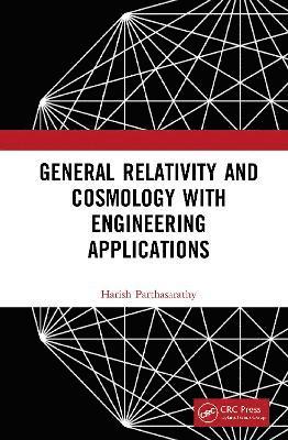 General Relativity and Cosmology with Engineering Applications 1