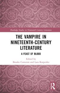 bokomslag The Vampire in Nineteenth-Century Literature